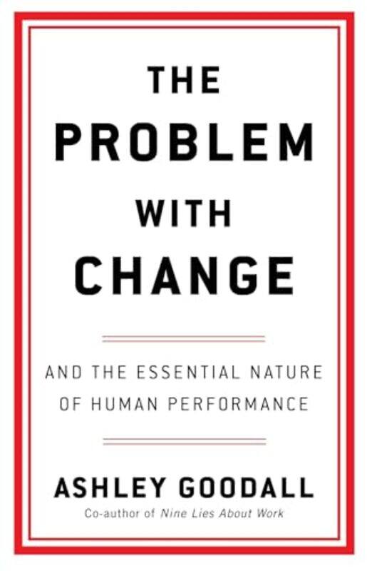 

The Problem With Change by Ashley Goodall-Paperback