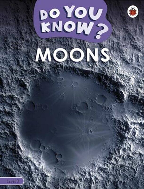 

Do You Know Level 3 Moons by Aisha S DurhamAngharad N Valdivia-Paperback