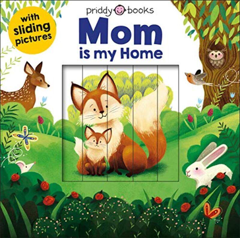 

Sliding Pictures Mom Is My Home by Priddy, Roger-Paperback