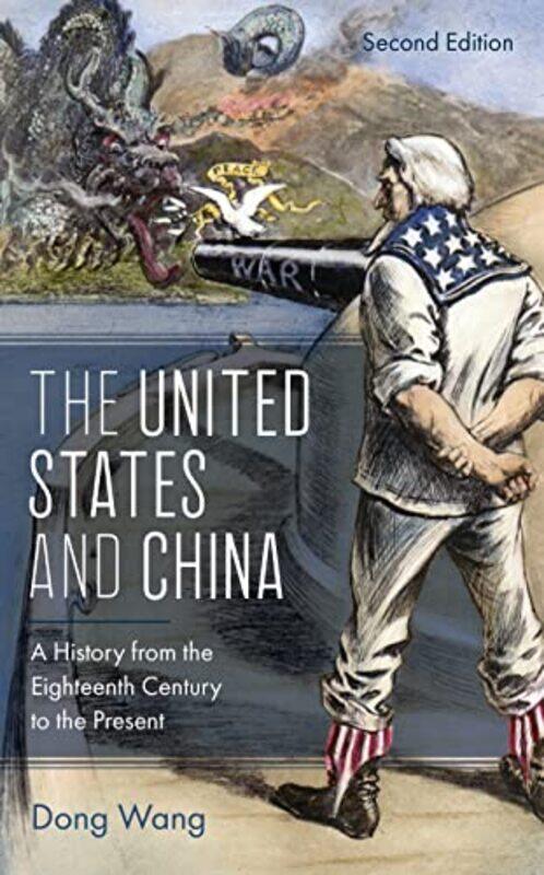 

The United States and China by Dong Wang-Paperback