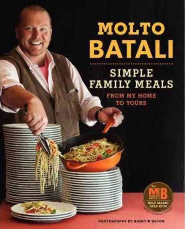 Molto Batali: Simple Family Meals from My Home to Yours.paperback,By :Mario Batali