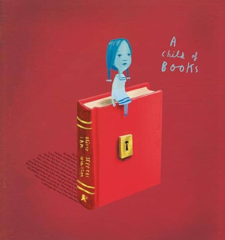 

A Child Of Books By Jeffers, Oliver - Winston, Sam - Jeffers, Oliver - Winston, Sam Paperback
