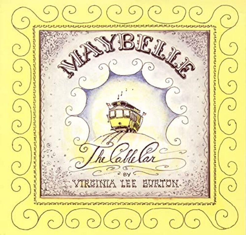 

Maybelle the Cable Car by Virginia Lee Burton-Paperback