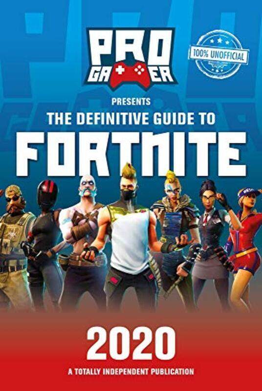 

The Definitive Guide to Fortnite 2020, Hardcover Book, By: Naomi Berry