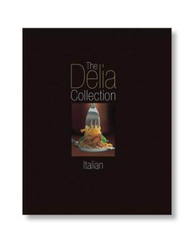 

The Delia Collection, Italian (Delia Collection).Hardcover,By :Delia Smith