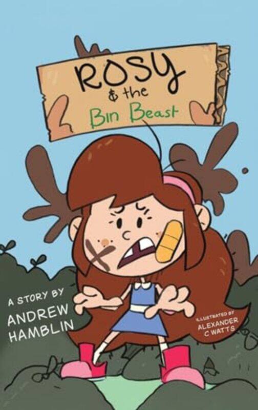 

Rosy and the Bin Beast by Andrew HamblinAlexander C Watts -Hardcover