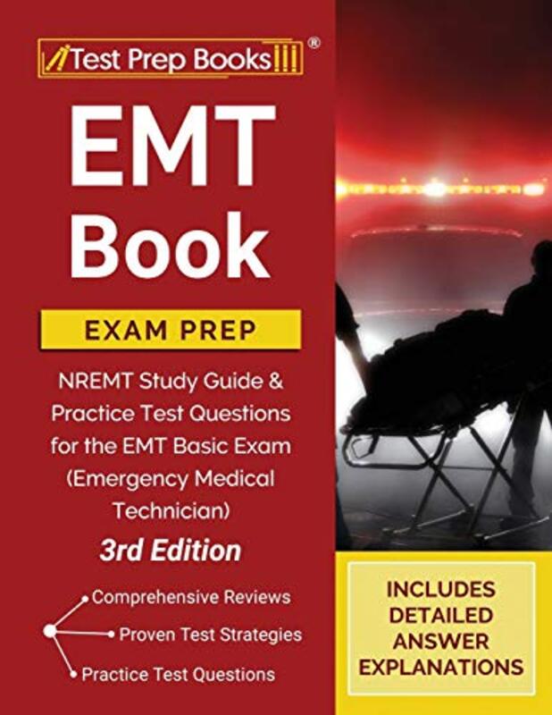 EMT Book Exam Prep: NREMT Study Guide and Practice Test Questions for the EMT Basic Exam (Emergency , Paperback by Tpb Publishing