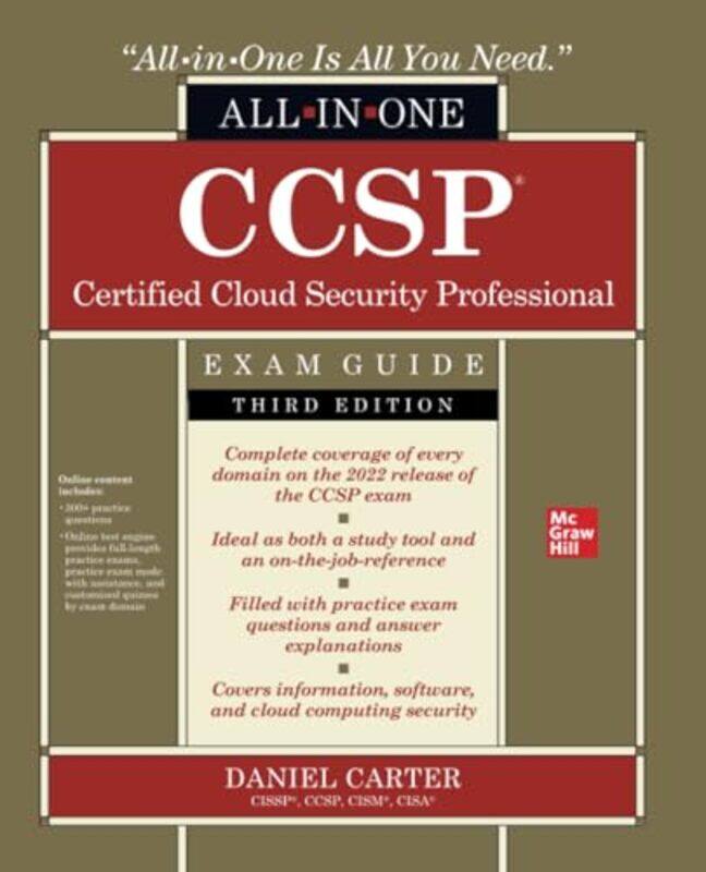 

Ccsp Certified Cloud Security Professional Allinone Exam Guide Third Edition by Daniel Carter-Paperback