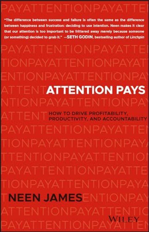

Attention Pays by Neen James-Hardcover