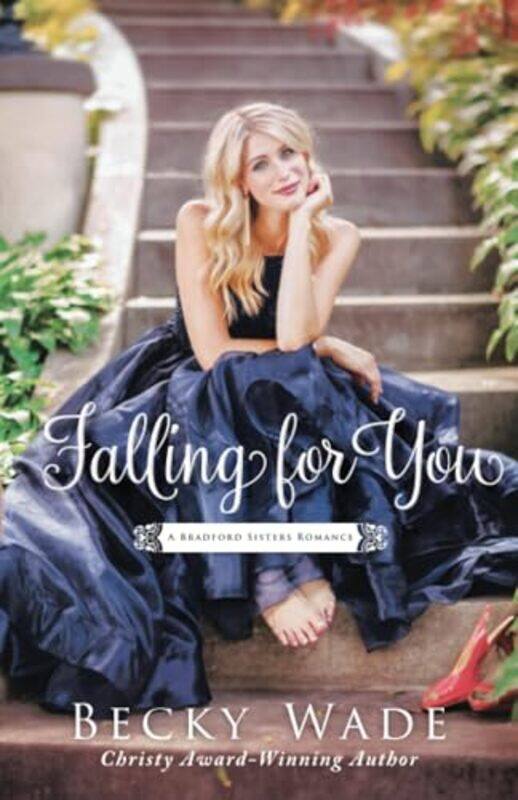

Falling for You by Becky Wade-Paperback