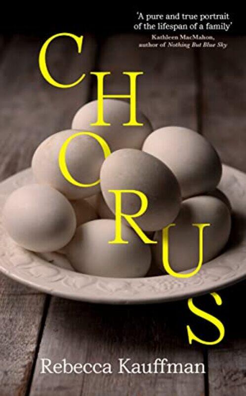 

Chorus by Rebecca Kauffman-Hardcover