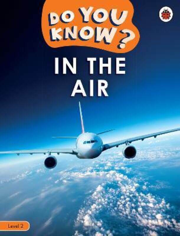 

Do You Know Level 2 - In the Air.paperback,By :Ladybird