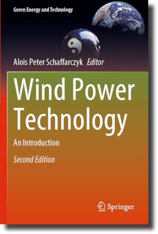 

Wind Power Technology by Alois Peter Schaffarczyk -Paperback