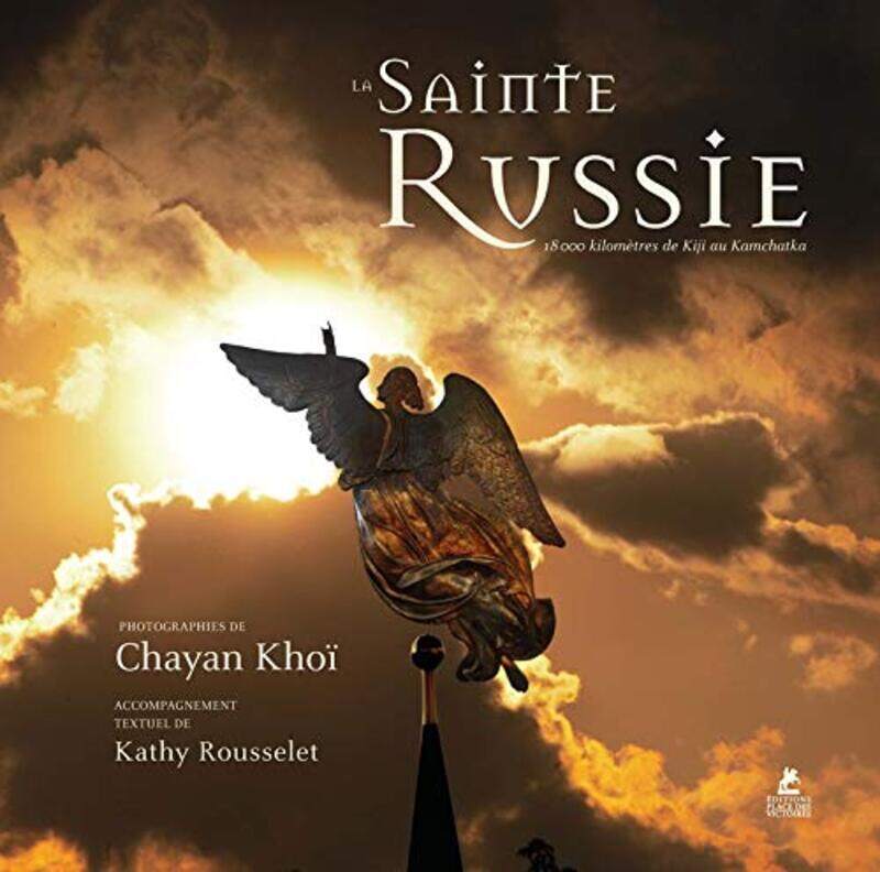 

La sainte Russie,Paperback,By:Chayan Khoi