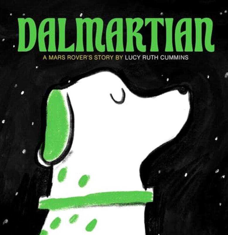 

Dalmartian by Lucy Ruth CumminsLucy Ruth Cummins -Hardcover