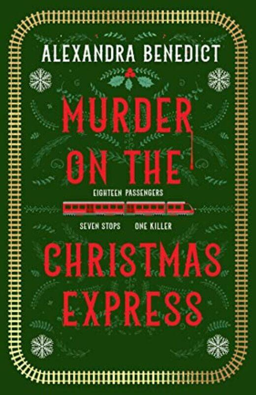 

Murder On The Christmas Express: All aboard for the puzzling Christmas mystery of the year , Hardcover by Benedict, Alexandra