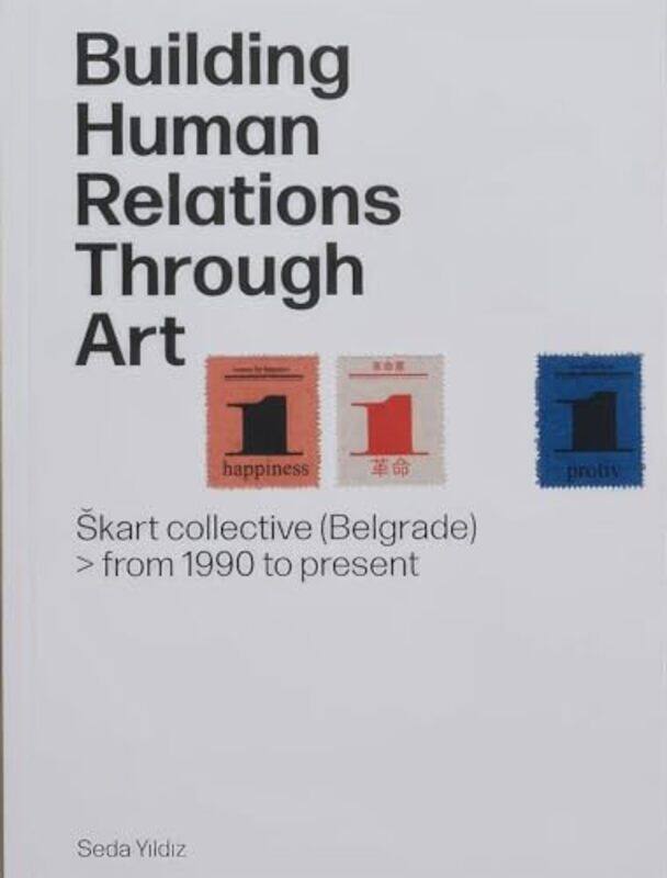 

Building Human Relations Through Art by Peter GentzelFriedrich KrotzJeffrey WimmerRainer Winter-Paperback