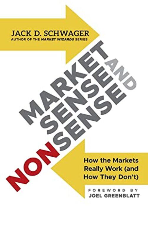 

Market Sense And Nonsense by Jack D. Schwager..Hardcover