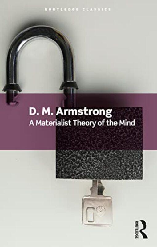 

A Materialist Theory Of The Mind by D M Armstrong-Paperback