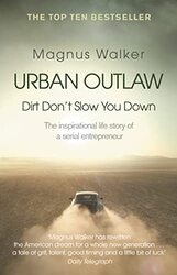 Urban Outlaw: Dirt Dont Slow You Down , Paperback by Walker, Magnus