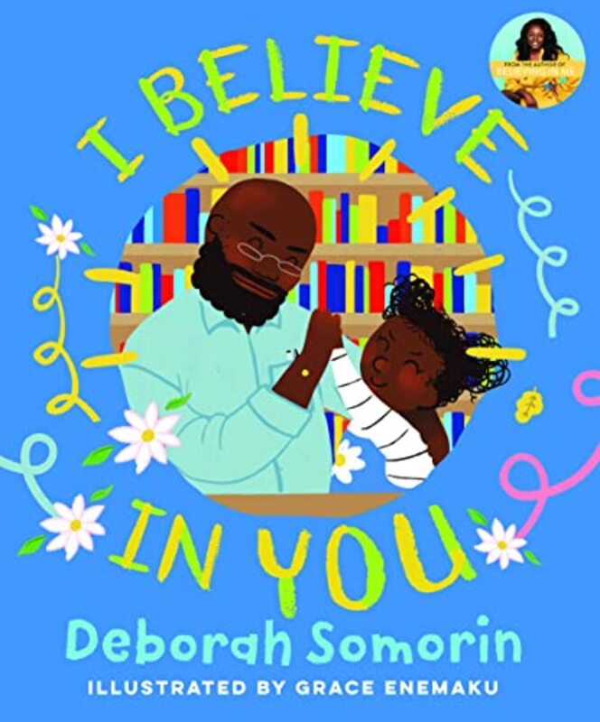 I Believe in You by Deborah SomorinGrace Enemaku-Hardcover