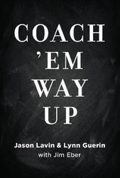 Coach 'Em Way Up: 5 Lessons for Leading the John Wooden Way, Paperback Book, By: Lynn Guerin