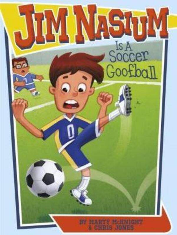 

Jim Nasium Is a Soccer Goofball,Paperback,ByMcknight, ,Marty