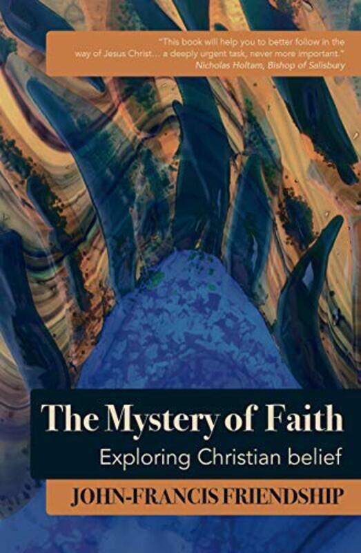 

The Mystery of Faith by John-Francis Friendship-Paperback