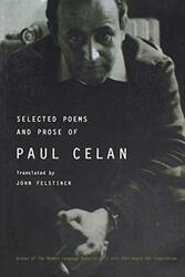 Selected Poems and Prose of Paul Celan , Paperback by Celan, Paul - Felstiner, John (Stanford University)