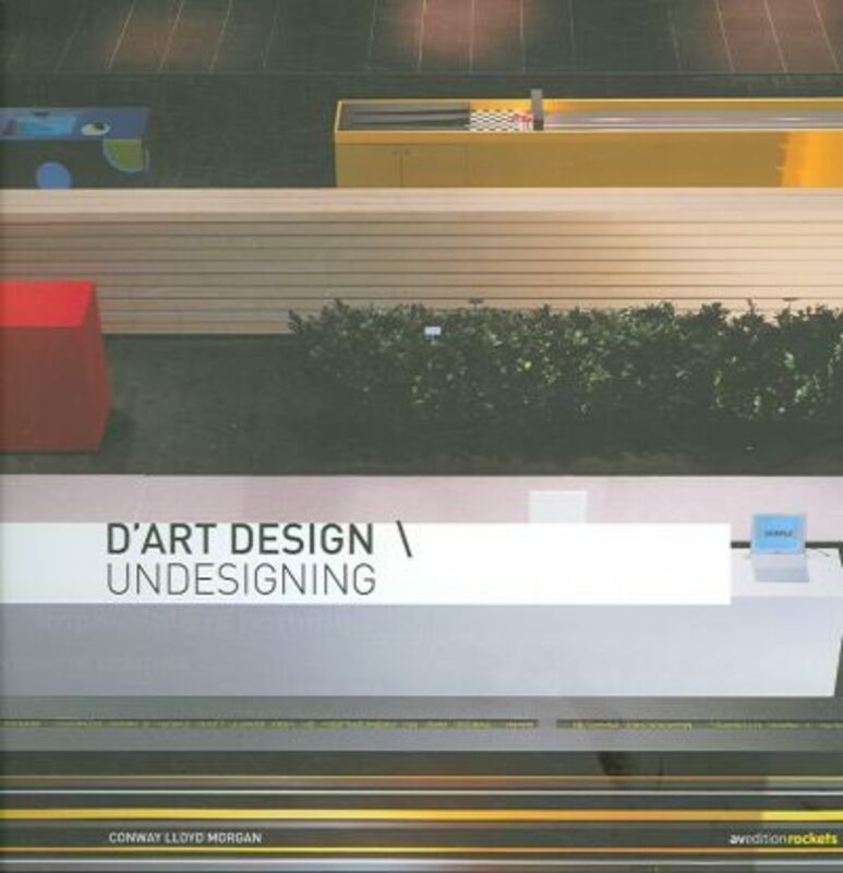 D'art Design - Undesigning,Paperback,ByConway Lloyd Morgan