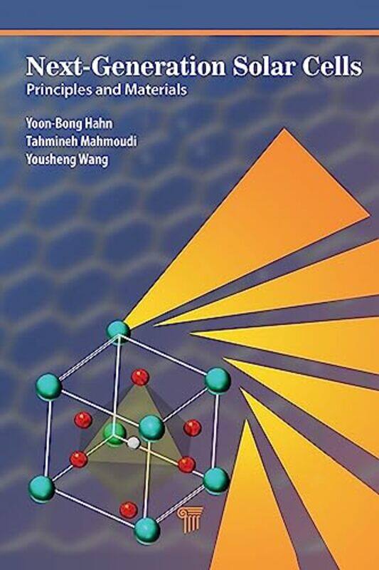 

Nextgeneration Solar Cells by Yoon-Bong HahnTahmineh MahmoudiYousheng Wang-Hardcover