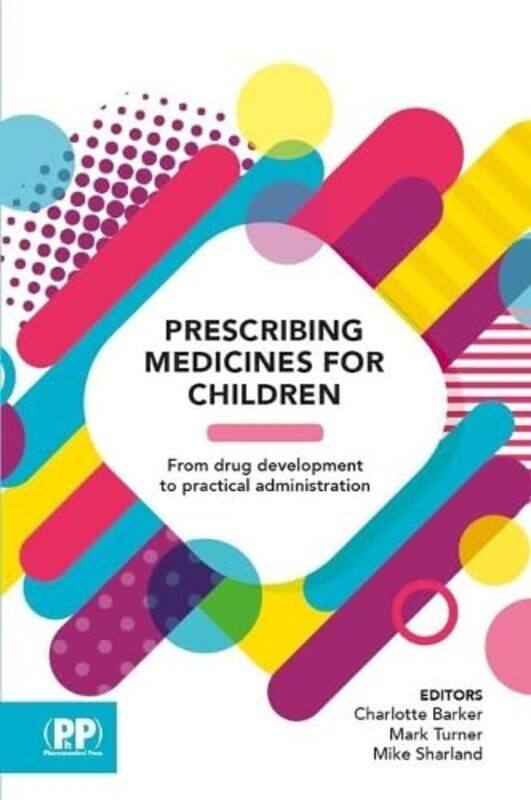 

Prescribing Medicines for Children by Tanya Anderson-Paperback