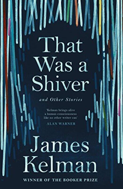 

That Was a Shiver and Other Stories by Mr James Kelman-Paperback