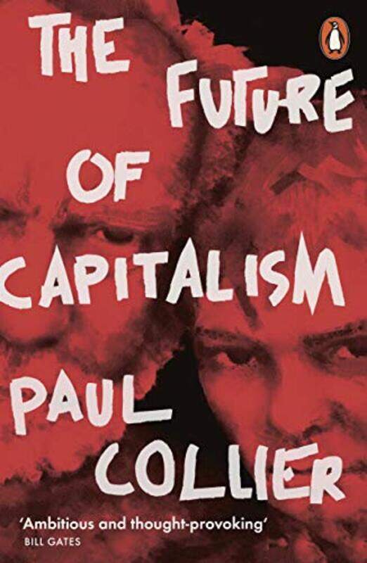 

The Future of Capitalism by Paul Collier-Paperback