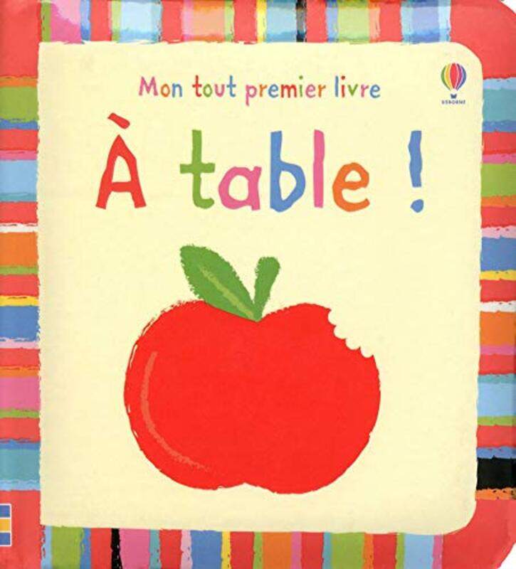 

A TABLE - MON TOUT PREMIER LIVRE, By: Baggott Stella