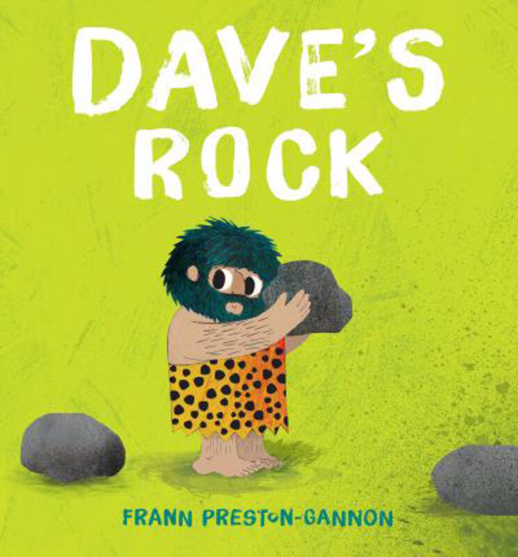 

Dave's Rock, Hardcover Book, By: Frann Preston-Gannon