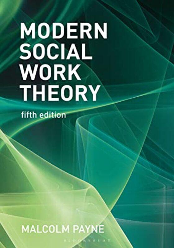 

Modern Social Work Theory by John W Yates III-Paperback