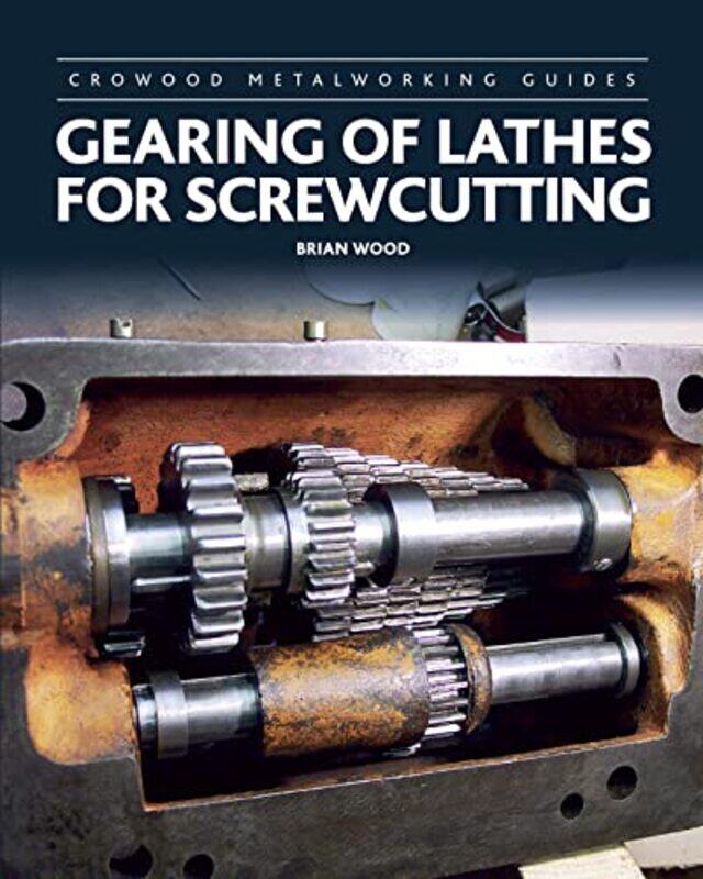 

Gearing of Lathes for Screwcutting by Atif MianAmir SufiAmir Sufi-Hardcover