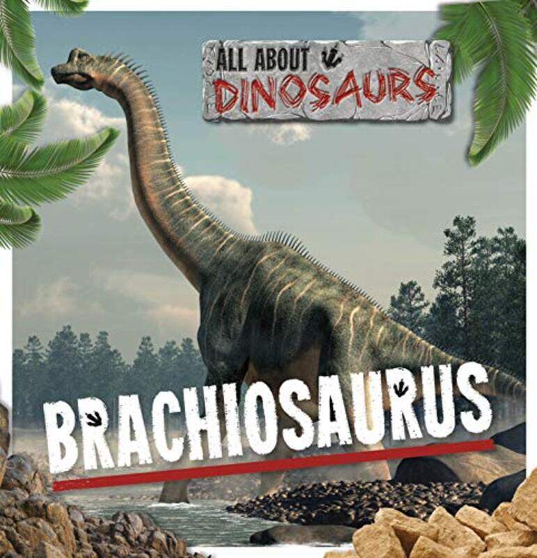 

Brachiosaurus by Mignonne Gunasekara-Hardcover