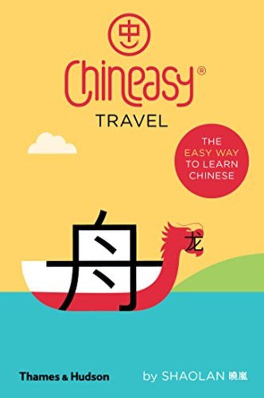 

Chineasy Travel by ShaoLan Paperback