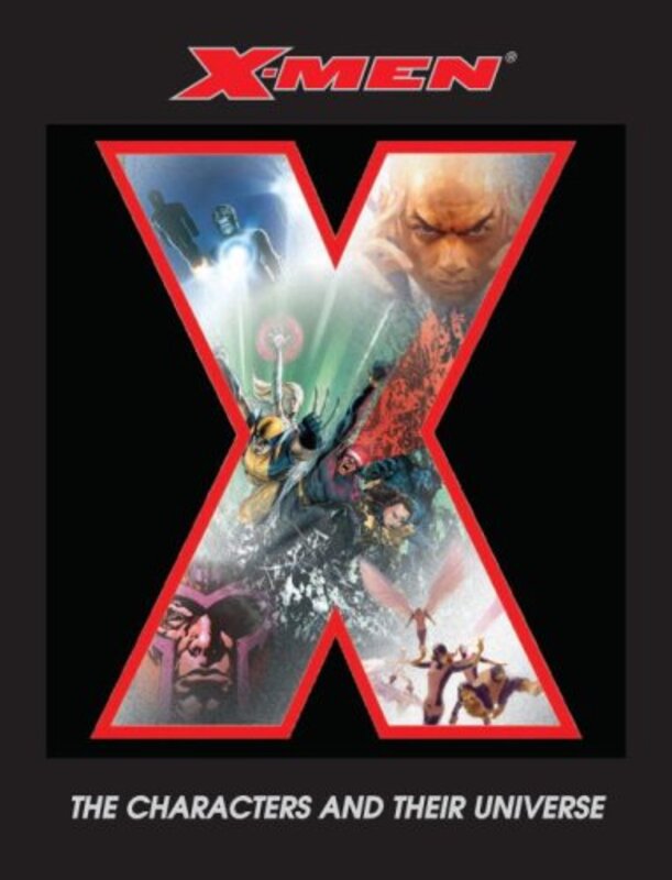 

X-Men: The Characters and Their Universe, Hardcover Book, By: Michael Mallory