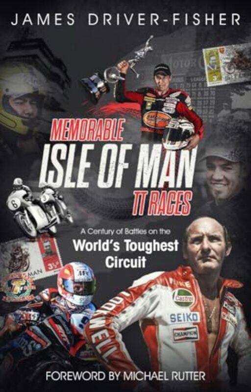 

Memorable Isle of Man TT Races by Benjamin P Laird-Hardcover