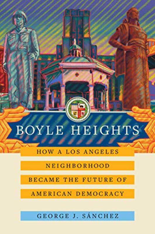 

Boyle Heights by George J Sanchez-Paperback