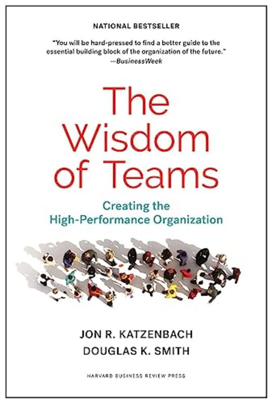 

The Wisdom of Teams by Jon R KatzenbachDouglas K Smith-Hardcover