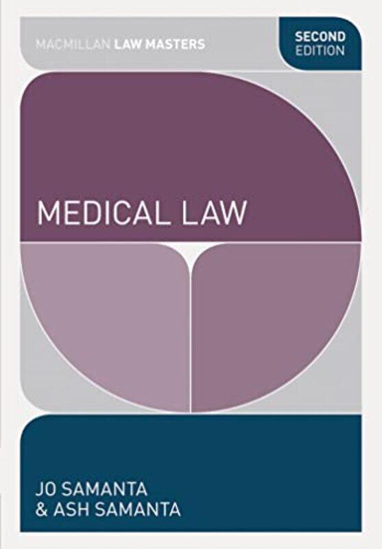 

Medical Law by Jo De Montfort University, Leicester SamantaAsh De Montfort University, Leicester Samanta-Paperback