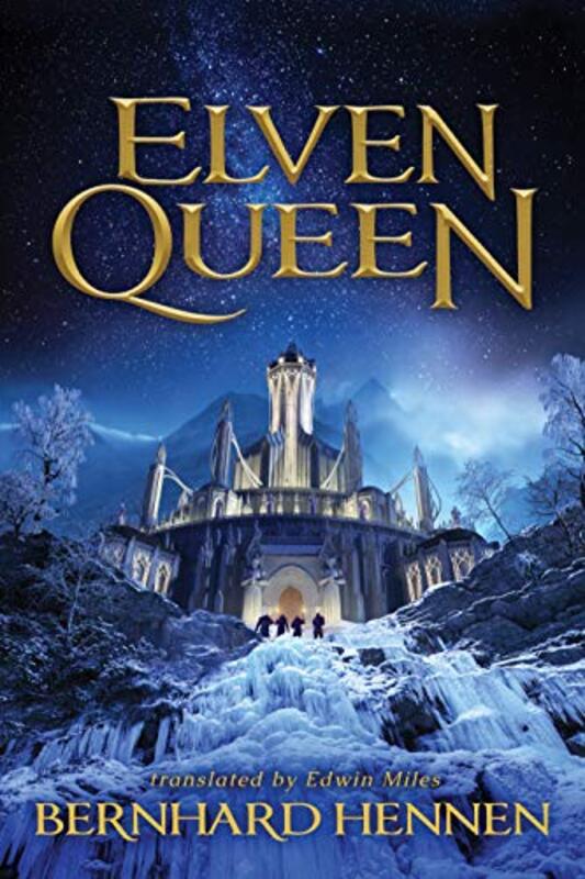 Elven Queen by Bernhard HennenEdwin Miles-Paperback