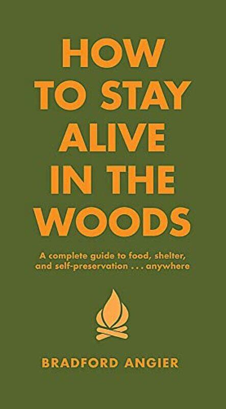 

Ht Stay Alive In Woods By Angier Bradford - Hardcover