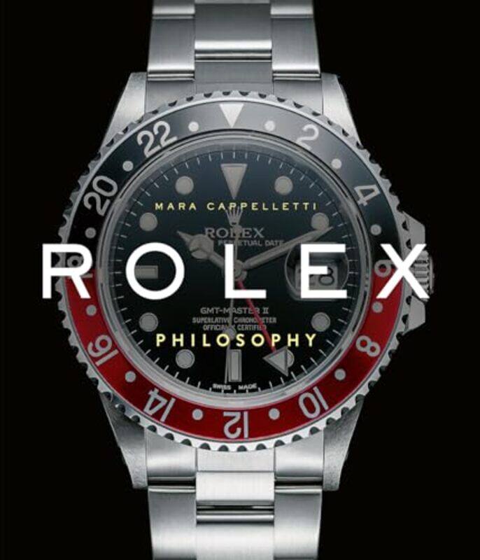 

Rolex Philosophy by Mara Cappelletti-Hardcover