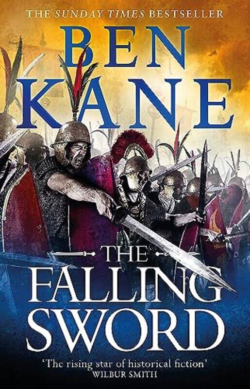 

The Falling Sword by Ben Kane-Paperback