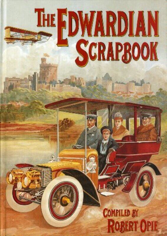 

Edwardian Scrapbook by Robert Opie-Hardcover